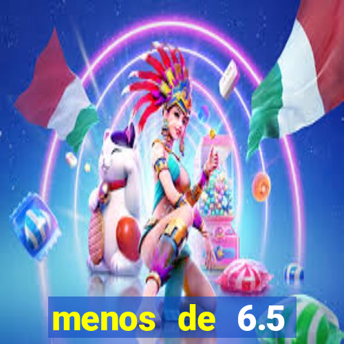 menos de 6.5 escanteios o que significa